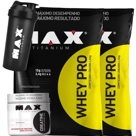 Kit 2x Whey Pro Refil 1,5kg + Creatina 300g - Max Titanium Menor preço em Kit 2x Whey Pro Refil 1,5kg + Creatina 300g - Max Titanium