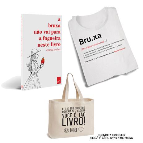 KIT A bruxa não vai para a fogueira neste livro - Livro + Camiseta Verbete Branca - BRINDE Ecobag Ler é tão bom Emoticon - Editora Leya Menor preço em KIT A bruxa não vai para a fogueira neste livro - Livro + Camiseta Verbete Branca - BRINDE Ecobag Ler é tão bom Emoticon - Editora Leya