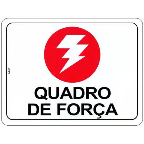 Kit c/ 3  placas de sinalizacao quadro de forca 15x20 look é boa?