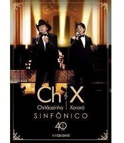 Kit Cd+dvd Chitãozinho & Xororó - Sinfônico 40 Anos - Radar
