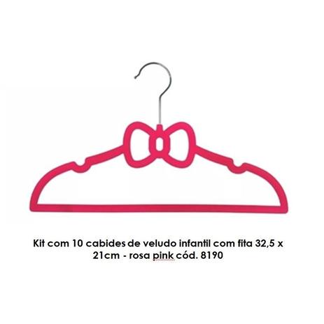 Kit com 10 cabides de veludo infantil com fita 32,5 x 21cm - rosa pink cód. 8190 - Sigilo Da Beleza Ltda - Me Menor preço em Kit com 10 cabides de veludo infantil com fita 32,5 x 21cm - rosa pink cód. 8190 - Sigilo Da Beleza Ltda - Me