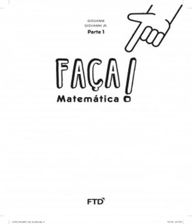Kit - Faca! - Matematica - Parte 1 - 2 Ano - Ef I - Ftd Menor preço em Kit - Faca! - Matematica - Parte 1 - 2 Ano - Ef I - Ftd