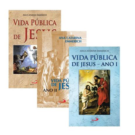 KIT LIVROS ANA CATARINA EMMERICH - VIDA PUBLICA DE JESUS ANO I,II e III - Paulus Menor preço em KIT LIVROS ANA CATARINA EMMERICH - VIDA PUBLICA DE JESUS ANO I,II e III - Paulus