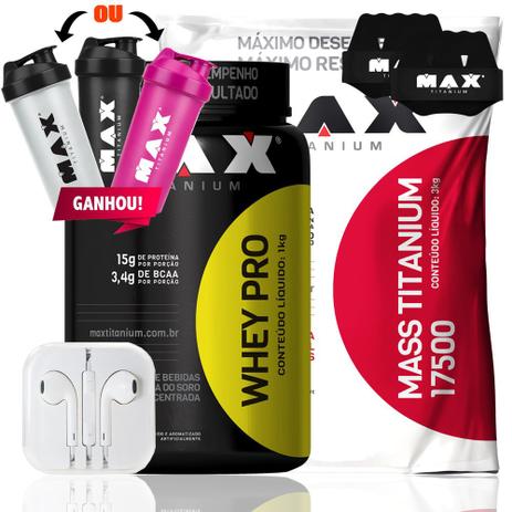 Kit Mass Titanium 3kg + Whey Pro 1kg + Coque + Fone - Max - Max titanium Menor preço em Kit Mass Titanium 3kg + Whey Pro 1kg + Coque + Fone - Max - Max titanium