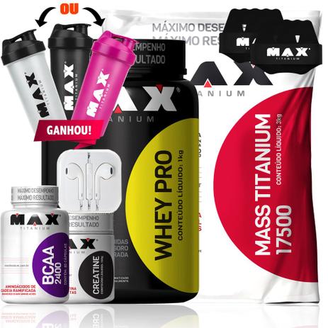 Kit Massa Titanium Whey Protein Creatina Bcaa Fone Coq Luva - Max titanium Menor preço em Kit Massa Titanium Whey Protein Creatina Bcaa Fone Coq Luva - Max titanium