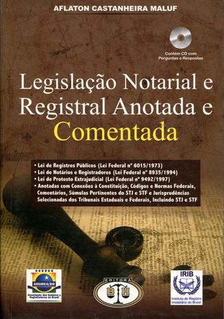Legislação Notarial e Registral Anotada e Comentada - B.h. editora Menor preço em Legislação Notarial e Registral Anotada e Comentada - B.h. editora