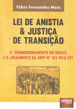 Lei de Anistia Justiça de Transição - Juruá Menor preço em Lei de Anistia Justiça de Transição - Juruá