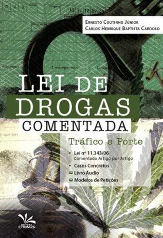 Lei de Drogas Comentadas - Cronus Menor preço em Lei de Drogas Comentadas - Cronus