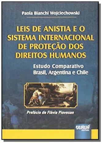 Leis de anistia e o sistema internacional de prote - Jurua Menor preço em Leis de anistia e o sistema internacional de prote - Jurua