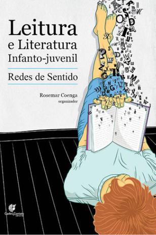 Leitura e literatura infanto-juvenil - Carlini e caniato Menor preço em Leitura e literatura infanto-juvenil - Carlini e caniato