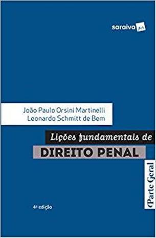 Lições Fundamentais de Direito Penal - Parte Geral - 4ª Edição (2019) - Saraiva Menor preço em Lições Fundamentais de Direito Penal - Parte Geral - 4ª Edição (2019) - Saraiva