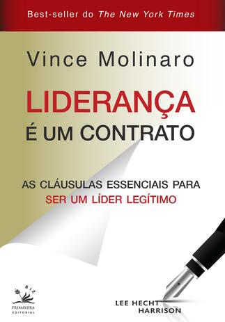 Liderança é um contrato - As cláusulas essenciais para ser um líder legítimo Menor preço em Liderança é um contrato - As cláusulas essenciais para ser um líder legítimo