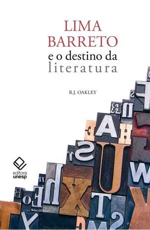 Lima Barreto e o destino da literatura Menor preço em Lima Barreto e o destino da literatura