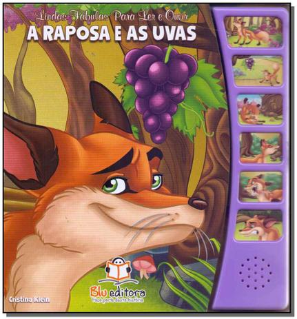 Lindas Fabulas Para Ler e Ouvir - A Raposa e as Uvas - Blu editora Menor preço em Lindas Fabulas Para Ler e Ouvir - A Raposa e as Uvas - Blu editora