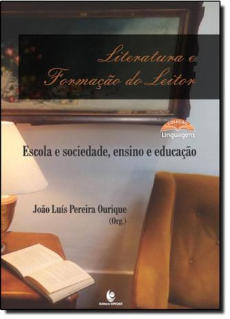 Literatura e Formação do Leitor: Escola e Sociedade, Ensino e Educação - Coleção Linguagens - Unijui é boa?