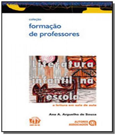 Literatura infantil na escola: a leitura em sala d - Autores associados Menor preço em Literatura infantil na escola: a leitura em sala d - Autores associados