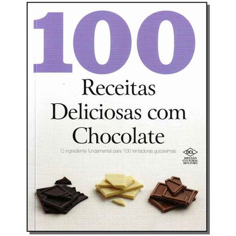 Livro - 100 Receitas Deliciosas Com Chocolate - Dcl Menor preço em Livro - 100 Receitas Deliciosas Com Chocolate - Dcl