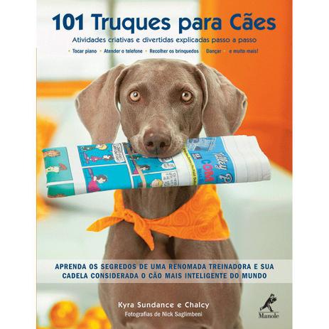 Livro - 101 truques para cães - Atividades criativas e divertidas explicadas passo a passo Menor preço em Livro - 101 truques para cães - Atividades criativas e divertidas explicadas passo a passo