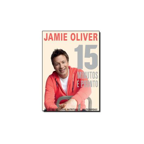 Livro - 15 minutos e pronto refeicoes deliciosas nutritivas e muito rapidas - Globo Menor preço em Livro - 15 minutos e pronto refeicoes deliciosas nutritivas e muito rapidas - Globo