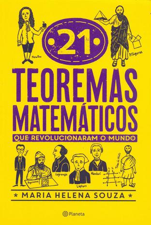 Livro - 21 teoremas matemáticos que revolucionaram o mundo Menor preço em Livro - 21 teoremas matemáticos que revolucionaram o mundo