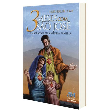 Livro - 3 Meses com São José - em Oração pela Minha Família Menor preço em Livro - 3 Meses com São José - em Oração pela Minha Família