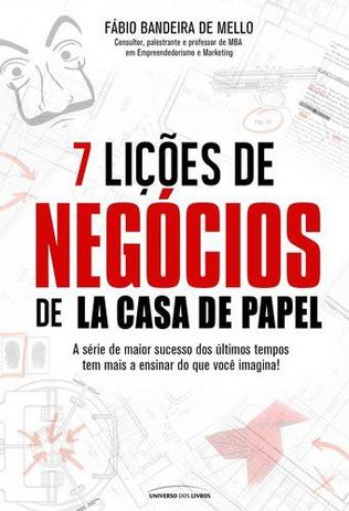 Livro - 7 lições de negócios de La Casa de Papel Menor preço em Livro - 7 lições de negócios de La Casa de Papel