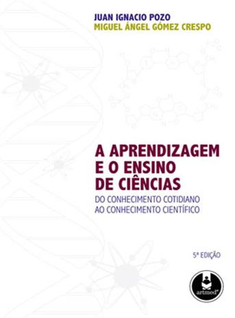 Livro - A Aprendizagem e o Ensino de Ciências Menor preço em Livro - A Aprendizagem e o Ensino de Ciências
