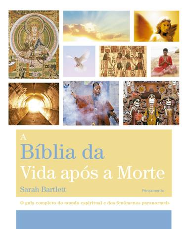 Livro - A Bíblia da vida após a morte Menor preço em Livro - A Bíblia da vida após a morte