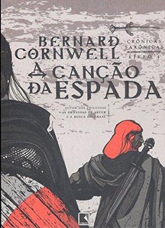 Livro - A canção da espada (Vol. 4 Crônicas Saxônicas) Menor preço em Livro - A canção da espada (Vol. 4 Crônicas Saxônicas)