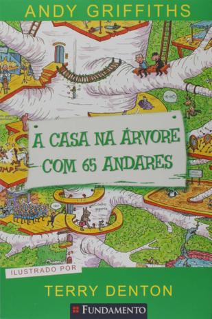 Livro - A Casa Na Árvore Com 65 Andares Menor preço em Livro - A Casa Na Árvore Com 65 Andares