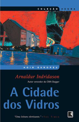 Livro - A cidade dos Vidros (Coleção Negra) Menor preço em Livro - A cidade dos Vidros (Coleção Negra)