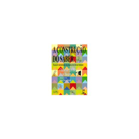 Livro - A Construção do Saber - Laville - Penso Menor preço em Livro - A Construção do Saber - Laville - Penso