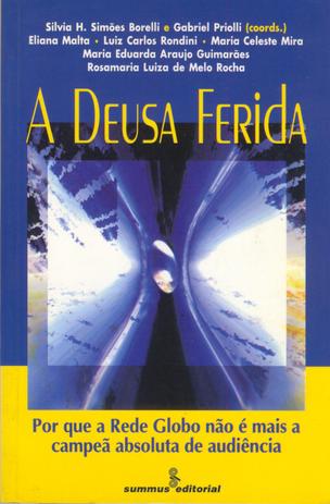 Livro - A deusa ferida Menor preço em Livro - A deusa ferida