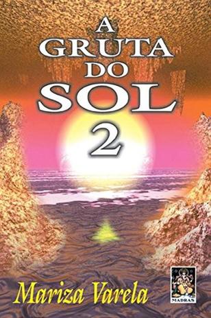 Livro - A gruta do sol 2 Menor preço em Livro - A gruta do sol 2