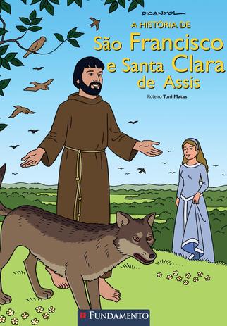 Livro - A História De São Francisco E Santa Clara De Assis Menor preço em Livro - A História De São Francisco E Santa Clara De Assis