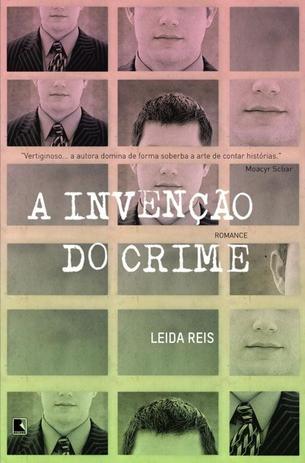 Livro - A invenção do crime Menor preço em Livro - A invenção do crime