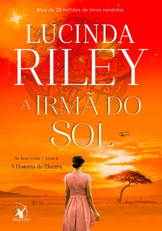 Livro - A irmã do sol (As Sete Irmãs – Livro 6) Menor preço em Livro - A irmã do sol (As Sete Irmãs – Livro 6)