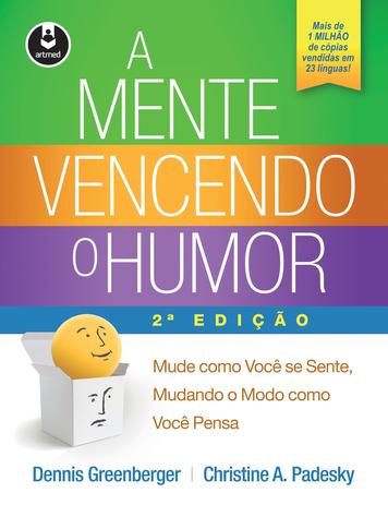 Livro - A Mente Vencendo o Humor Menor preço em Livro - A Mente Vencendo o Humor
