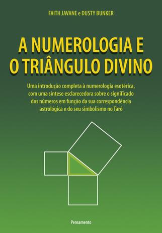 Livro - A Numerologia e o Triângulo Divino Menor preço em Livro - A Numerologia e o Triângulo Divino