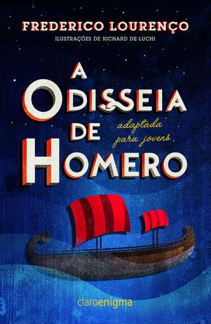Livro - A Odisseia de Homero adaptada para jovens Menor preço em Livro - A Odisseia de Homero adaptada para jovens