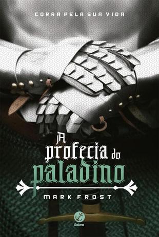 Livro - A profecia do Paladino Menor preço em Livro - A profecia do Paladino