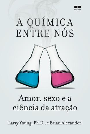 Livro - A química entre nós Menor preço em Livro - A química entre nós