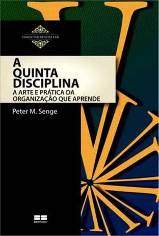 Livro - A quinta disciplina: arte e prática da organização que aprende Menor preço em Livro - A quinta disciplina: arte e prática da organização que aprende