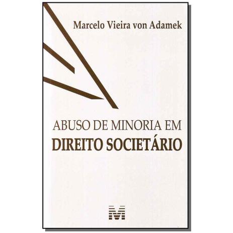 Livro - Abuso De Minoria Em Direito Societario/14 - Malheiros editores Menor preço em Livro - Abuso De Minoria Em Direito Societario/14 - Malheiros editores