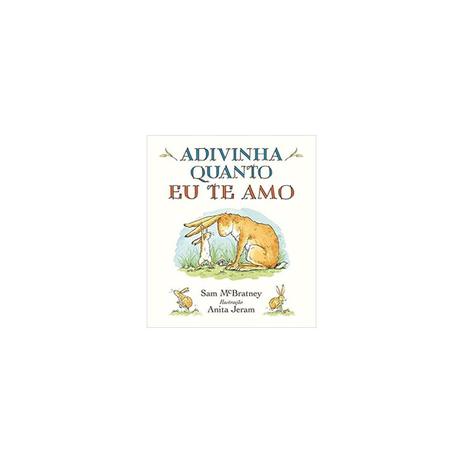Livro - Adivinha Quanto Eu Te Amo - McBratney - Martins fontes Menor preço em Livro - Adivinha Quanto Eu Te Amo - McBratney - Martins fontes