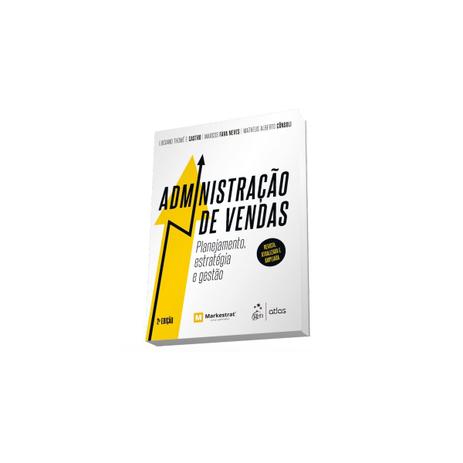 Livro - Administração de Vendas: Planejamento, Estratégia e Gestão - Thomé - Atlas Menor preço em Livro - Administração de Vendas: Planejamento, Estratégia e Gestão - Thomé - Atlas