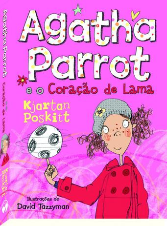 Livro - Agatha Parrot e o Coração de Lama Menor preço em Livro - Agatha Parrot e o Coração de Lama