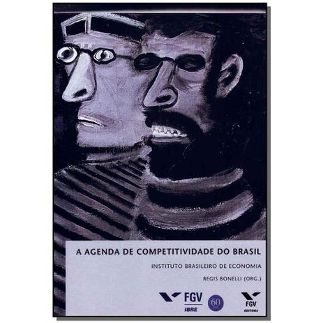 Livro - Agenda De Competitividade Do Brasil - Fgv Menor preço em Livro - Agenda De Competitividade Do Brasil - Fgv