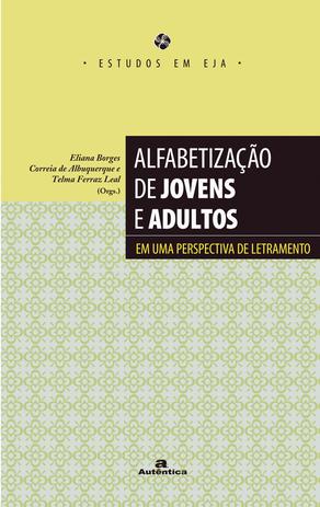 Livro - Alfabetização de jovens e adultos - Em uma perspectiva de letramento Menor preço em Livro - Alfabetização de jovens e adultos - Em uma perspectiva de letramento