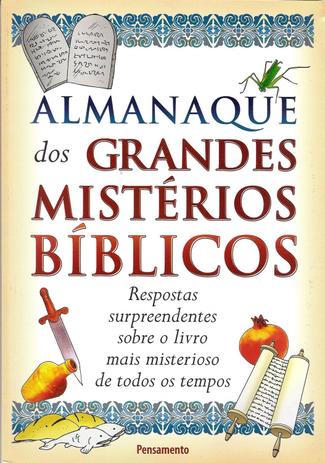 Livro - Almanaque dos Grandes Mistérios Bíblicos - Respostas Surpreendentes Sobre o Livro Mais Misterioso de Todos os Tempos Menor preço em Livro - Almanaque dos Grandes Mistérios Bíblicos - Respostas Surpreendentes Sobre o Livro Mais Misterioso de Todos os Tempos